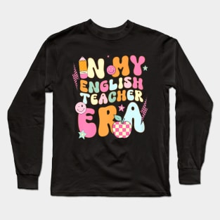 In My English Teacher Era Back To School Groovy Grammar Long Sleeve T-Shirt